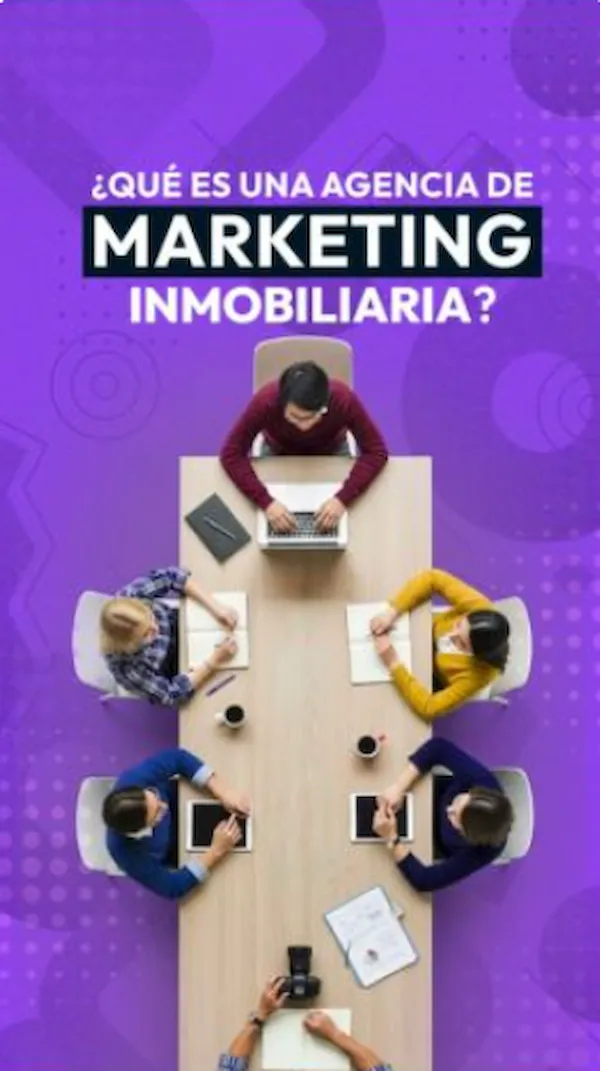 Qué es una agencia de marketing inmobiliario